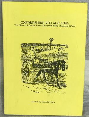 Oxfordshire Village Life: The Diaries of George James Dew
