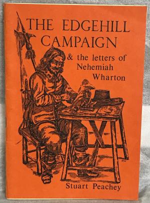 The Edgehill Campaign & the Letters of Nehemiah Wharton