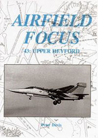 Airfield Focus 43: Upper Heyford